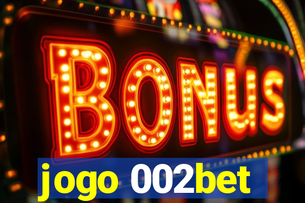 jogo 002bet