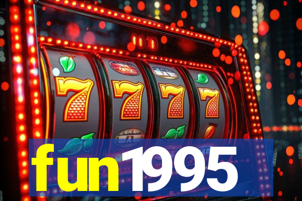 fun1995