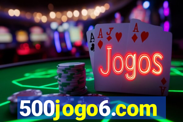 500jogo6.com