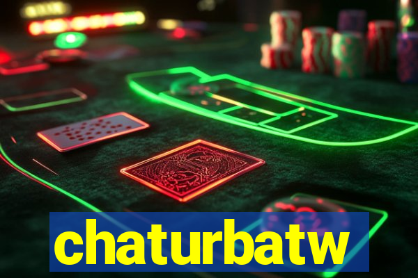 chaturbatw