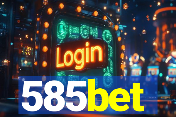 585bet