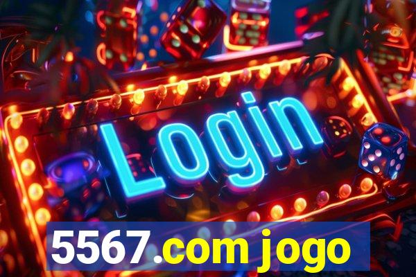 5567.com jogo
