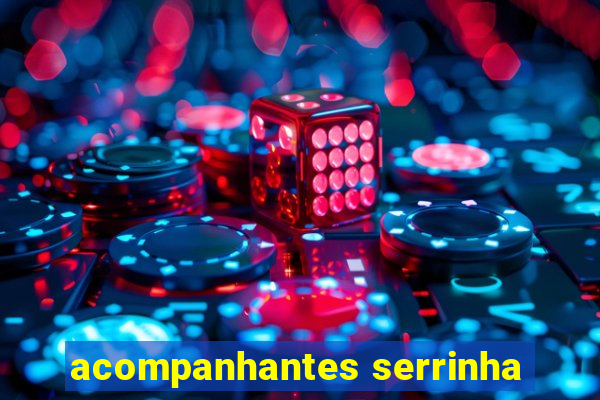 acompanhantes serrinha