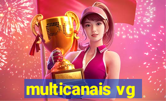 multicanais vg