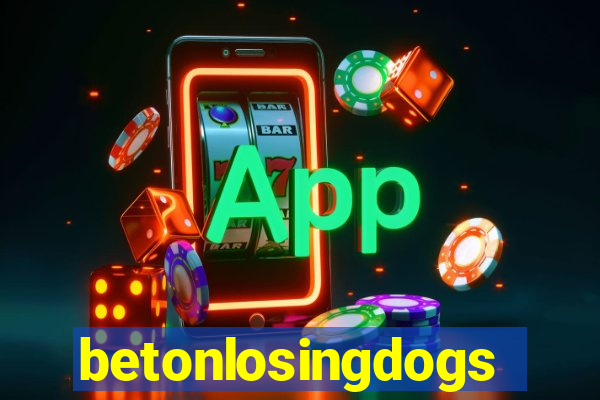 betonlosingdogs