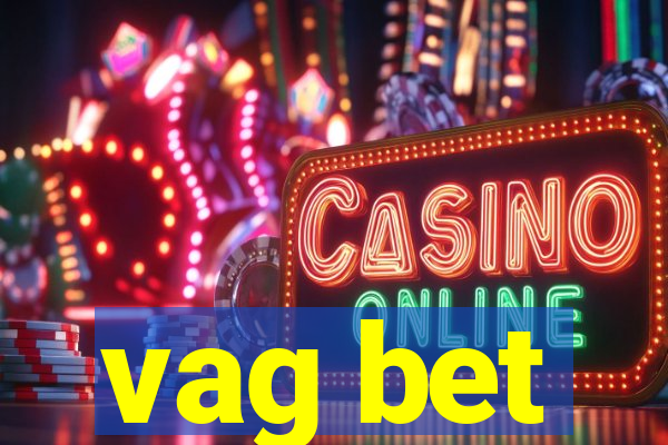 vag bet
