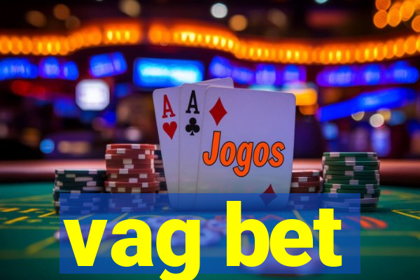 vag bet