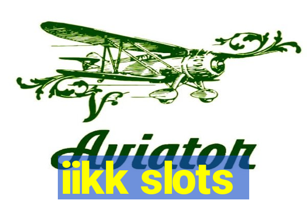 iikk slots