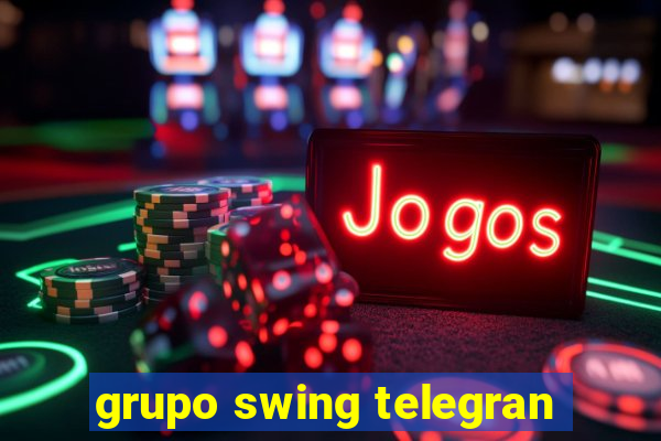 grupo swing telegran