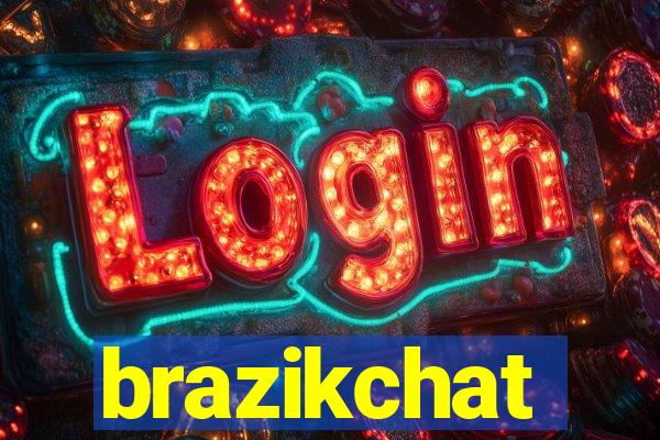 brazikchat