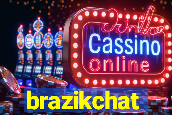 brazikchat