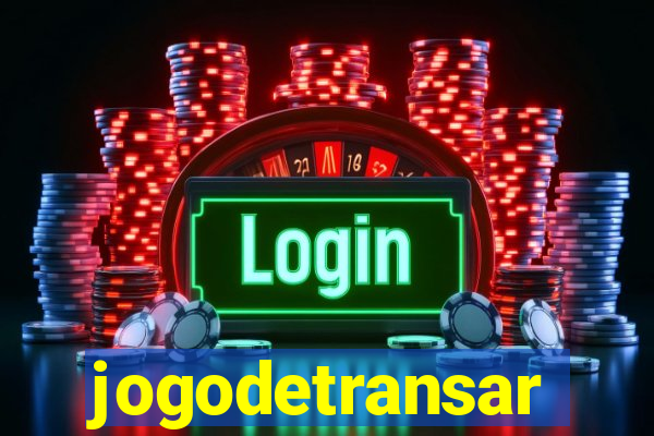 jogodetransar