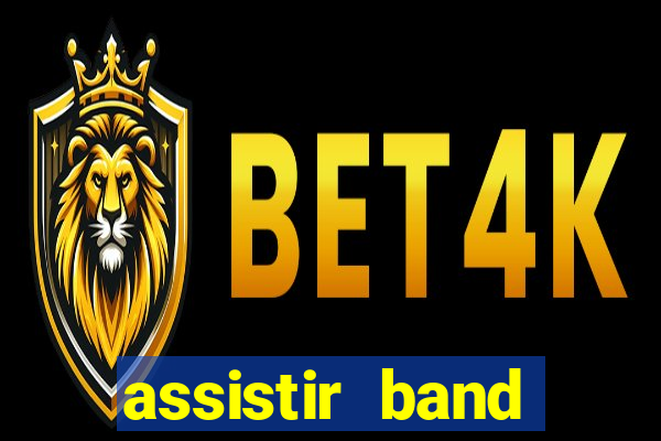 assistir band sports ao vivo gratis