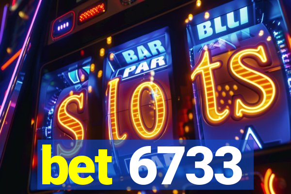 bet 6733