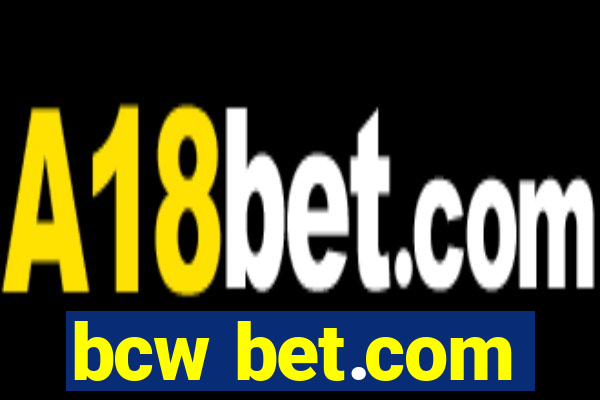 bcw bet.com