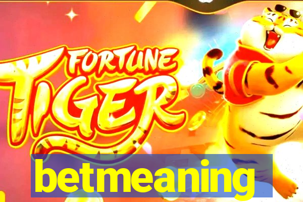 betmeaning