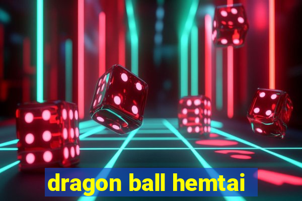 dragon ball hemtai
