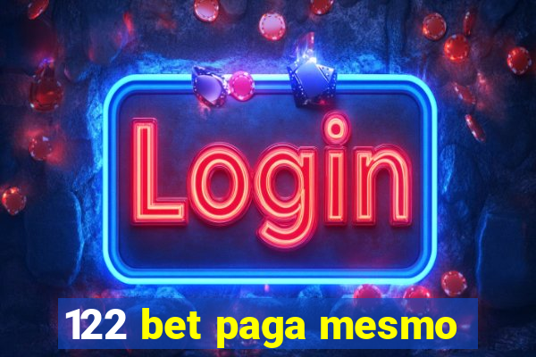 122 bet paga mesmo