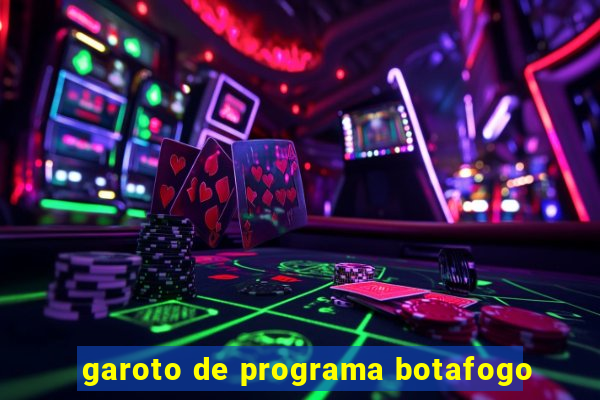 garoto de programa botafogo