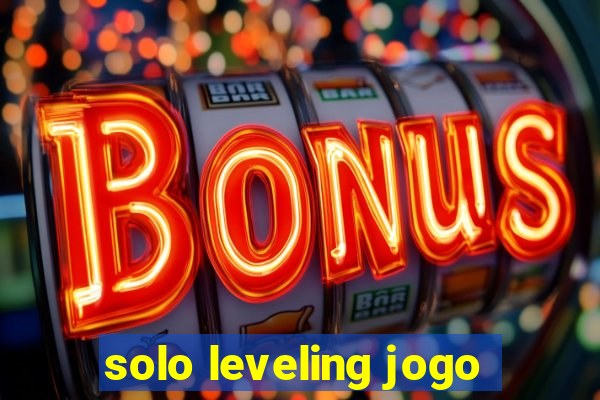 solo leveling jogo