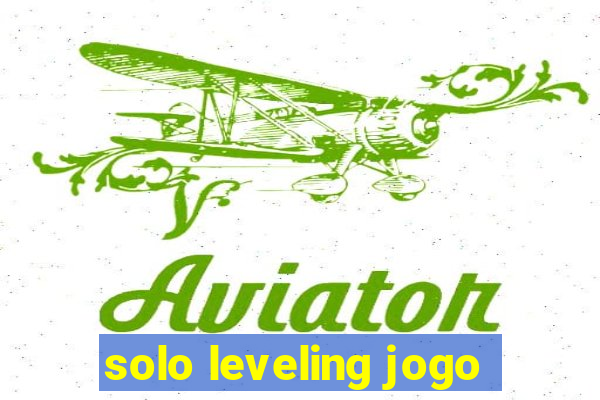 solo leveling jogo