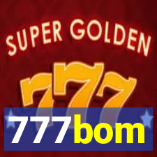 777bom