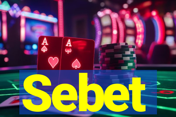 Sebet