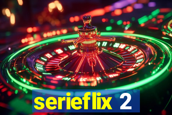 serieflix 2
