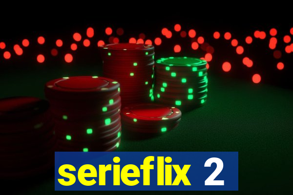 serieflix 2
