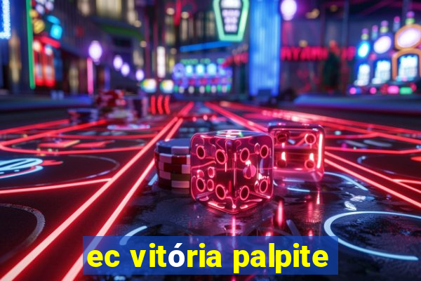 ec vitória palpite