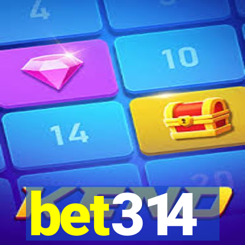 bet314
