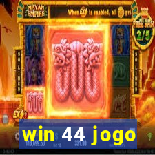 win 44 jogo