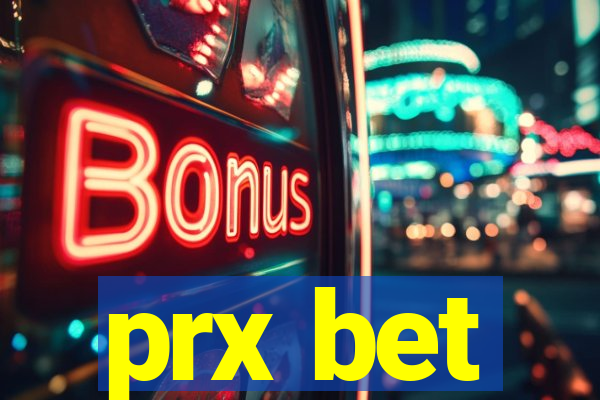 prx bet