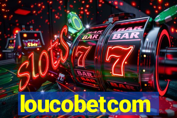 loucobetcom