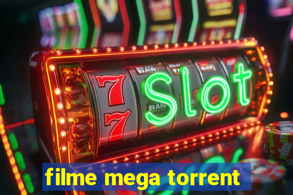 filme mega torrent