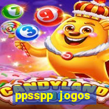 ppsspp jogos download mediafıre