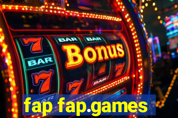 fap fap.games