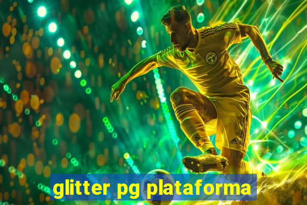 glitter pg plataforma
