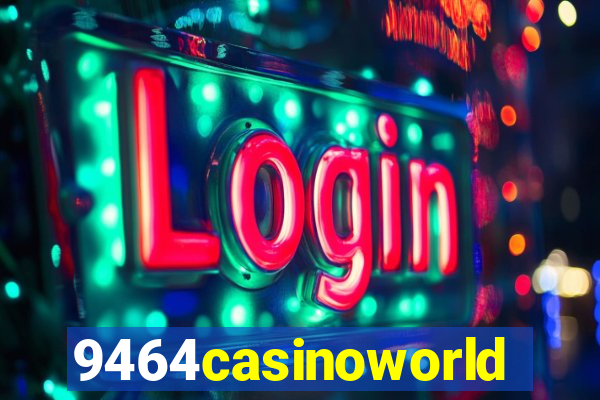 9464casinoworld