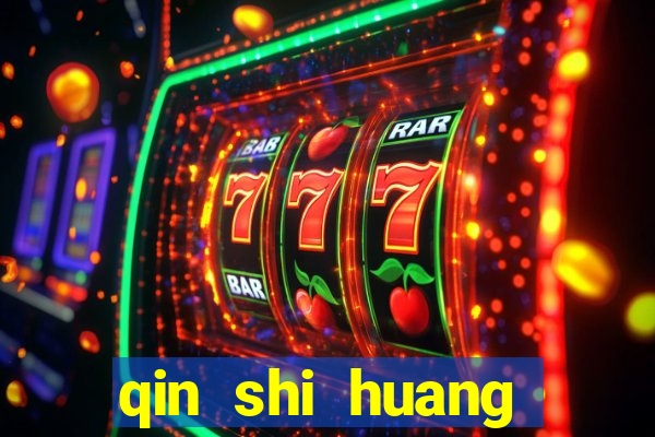 qin shi huang esposa qin shi huang quem foi