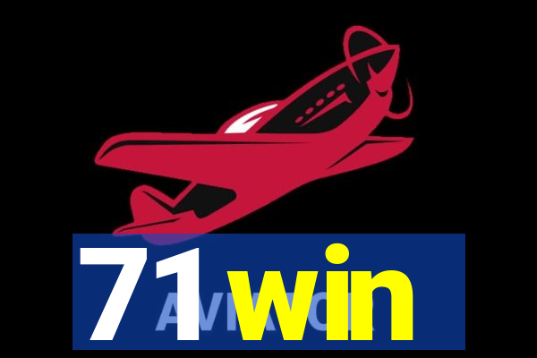 71 win