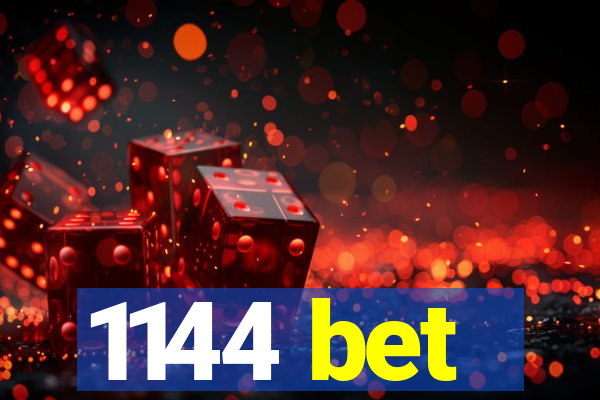 1144 bet