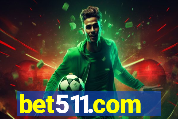 bet511.com