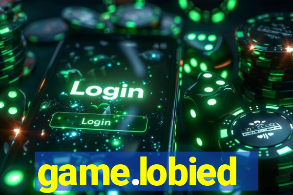 game.lobied