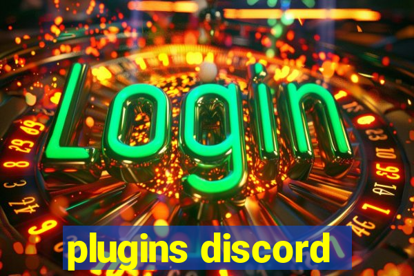plugins discord