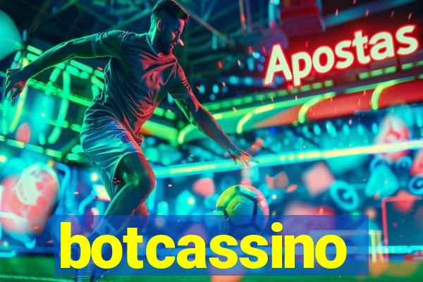 botcassino