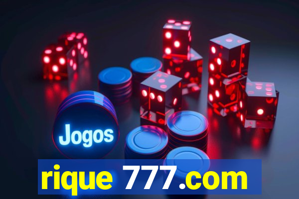rique 777.com
