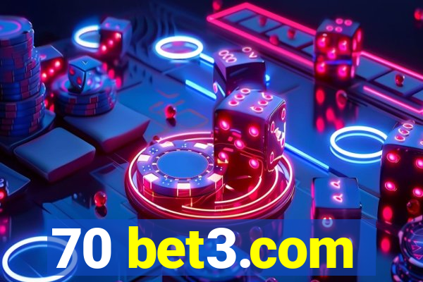70 bet3.com