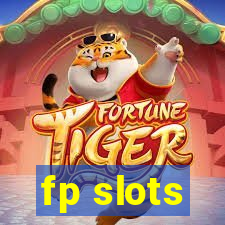 fp slots