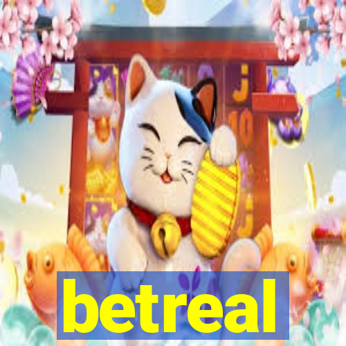 betreal